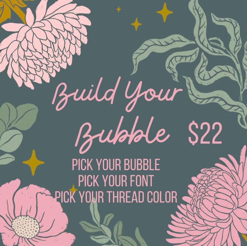 Build your bubble