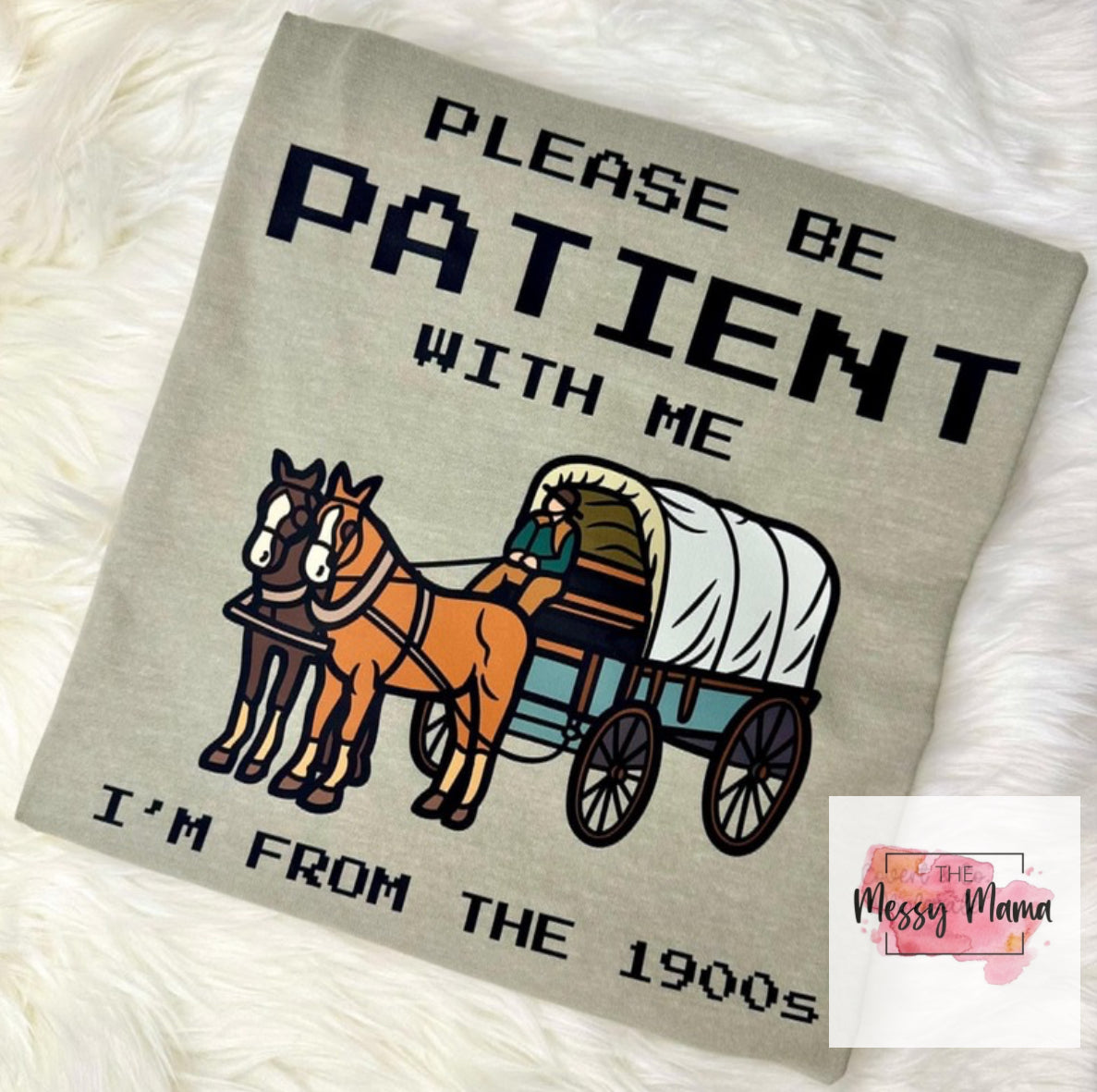 I’m from the 1900’s