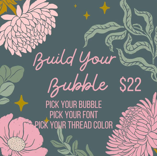 Build your bubble