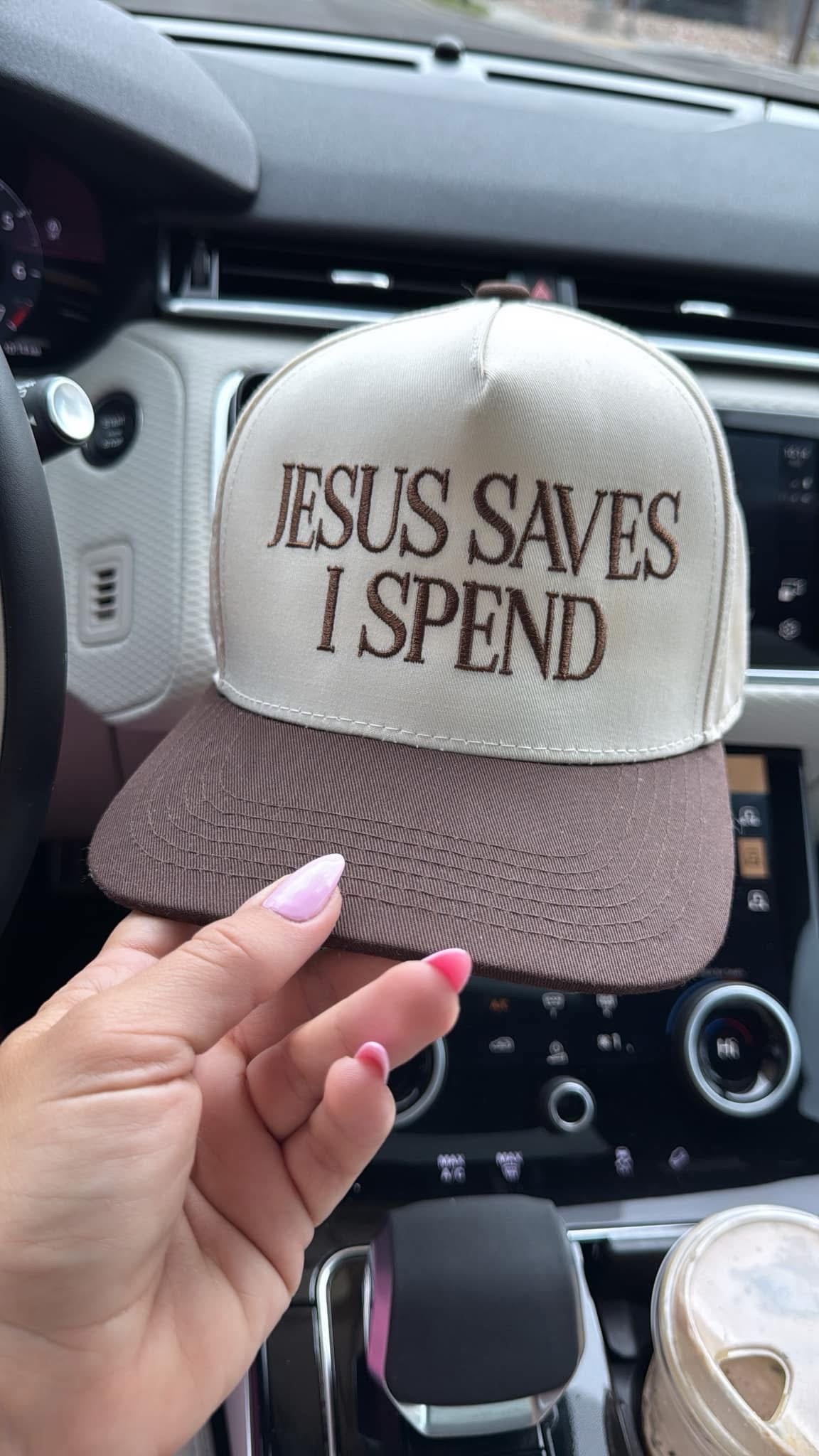 Jesus Saves I Spend